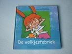 De wolkjesfabriek - Saskia Reusens-Katrien Van Schuylenbergh, Comme neuf, Fiction général, Garçon ou Fille, 4 ans