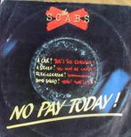 45t7" vinyl single SCABS, Enlèvement ou Envoi
