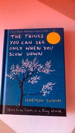 Boek the things you can see onmy when you slow down, Livres, Psychologie, Comme neuf, Enlèvement, Haenim sunim, Autres sujets/thèmes