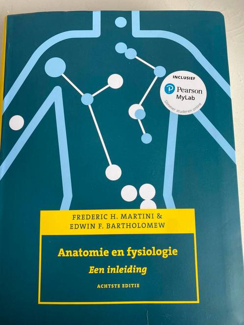Anatomie en fysiologie, 8e editie met MyLab NL, Livres, Livres scolaires, Comme neuf, Autres matières, Enlèvement