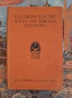 Electrons  electric waves and wireless telephony english, Enlèvement ou Envoi