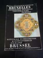 Nationale oudheidkunde kunstnijverheid folklore Brussel, Ophalen of Verzenden, Gelezen, Musea voor kunst en geschiedenis