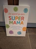 Boek 'zo word je een super mama', Ophalen