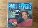 single paul severs, Cd's en Dvd's, Ophalen of Verzenden, 7 inch, Nederlandstalig, Single