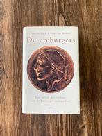 'De ereburgers' - Tine De Rijck & Griet Van Meulder, Tine De Rijck & Griet Van, Ophalen of Verzenden, Zo goed als nieuw, 20e eeuw of later