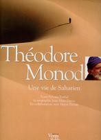 Une vie de saharien Théodore Monod  Durou J-M, Livres, Récits de voyage, Comme neuf, Afrique, Enlèvement ou Envoi
