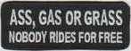 Ass, Gas Or Grass Nobody Rides for Free stoffen opstrijk pat, Motoren, Accessoires | Overige, Nieuw