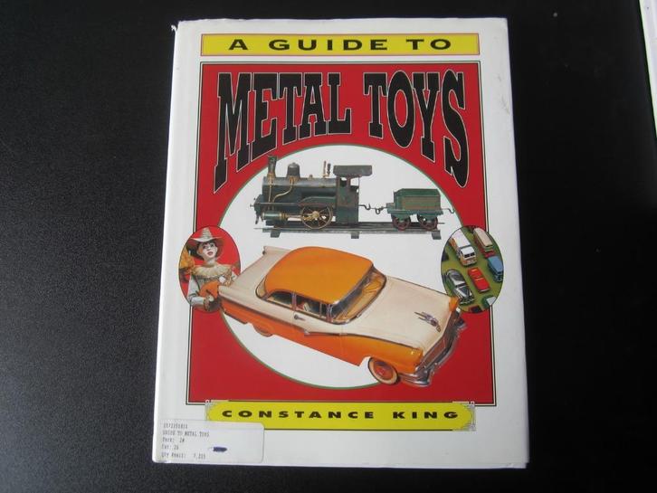 A guide to Metal toys, Constance King, oud metalen speelgoed, Antiek en Kunst, Antiek | Speelgoed, Verzenden