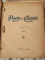 Paris qui chante , tome 4 , 1906, Antiek en Kunst, Verzenden