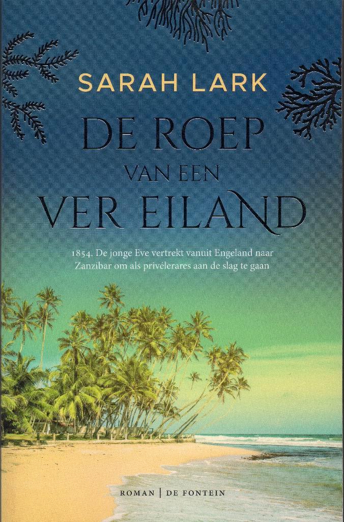 Sarah Lark - De roep van een ver eiland, Livres, Romans historiques, Neuf, Enlèvement ou Envoi