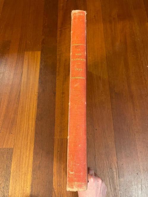 La mode illustrée - volledige jaargang – 1899, Antiek en Kunst, Antiek | Boeken en Manuscripten, Ophalen of Verzenden