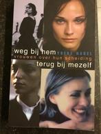 Weg bij hem, terug bij mezelf- vrouwen over hun scheiding, Enlèvement ou Envoi, Comme neuf, Société, Yoeke Nagel