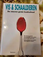 Vis en schaaldieren,  de nieuwe grote kookschool, Boeken, Ophalen of Verzenden, Zo goed als nieuw