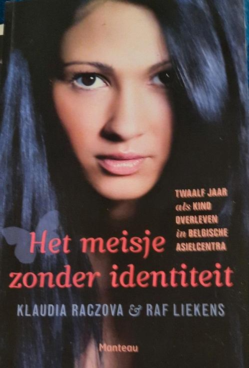 WAARGEBEURD Klaudia Raczova - Het meisje zonder identiteit, Livres, Littérature, Comme neuf, Belgique, Enlèvement ou Envoi