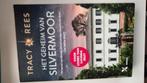Tracy Rees - Het geheim van Silvermoor, Verzenden, Gelezen, Tracy Rees