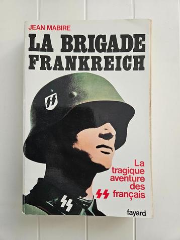 Brigade Frankreich: De tragische avonturen van de Franse SS beschikbaar voor biedingen