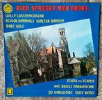 Vinyl LP Hier spreekt men Brugs Dialect Lustenhouwer,Brugge, CD & DVD, Vinyles | Néerlandophone, Enlèvement ou Envoi, Utilisé