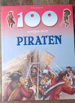 100 weetjes over piraten, Livres, Livres pour enfants | Jeunesse | Moins de 10 ans, Comme neuf, Enlèvement