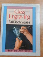 Boek glaskunst - Glass Engraving Dril Techniques, Boeken, Ophalen of Verzenden, Zo goed als nieuw