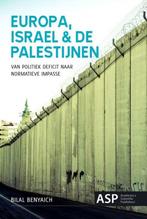 EUROPA, ISRAËL & DE PALESTIJNEN - Bilal Benyaich, Boeken, - Bilal Benyaich, Ophalen of Verzenden