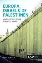 EUROPA, ISRAËL & DE PALESTIJNEN - Bilal Benyaich, - Bilal Benyaich, Enlèvement ou Envoi