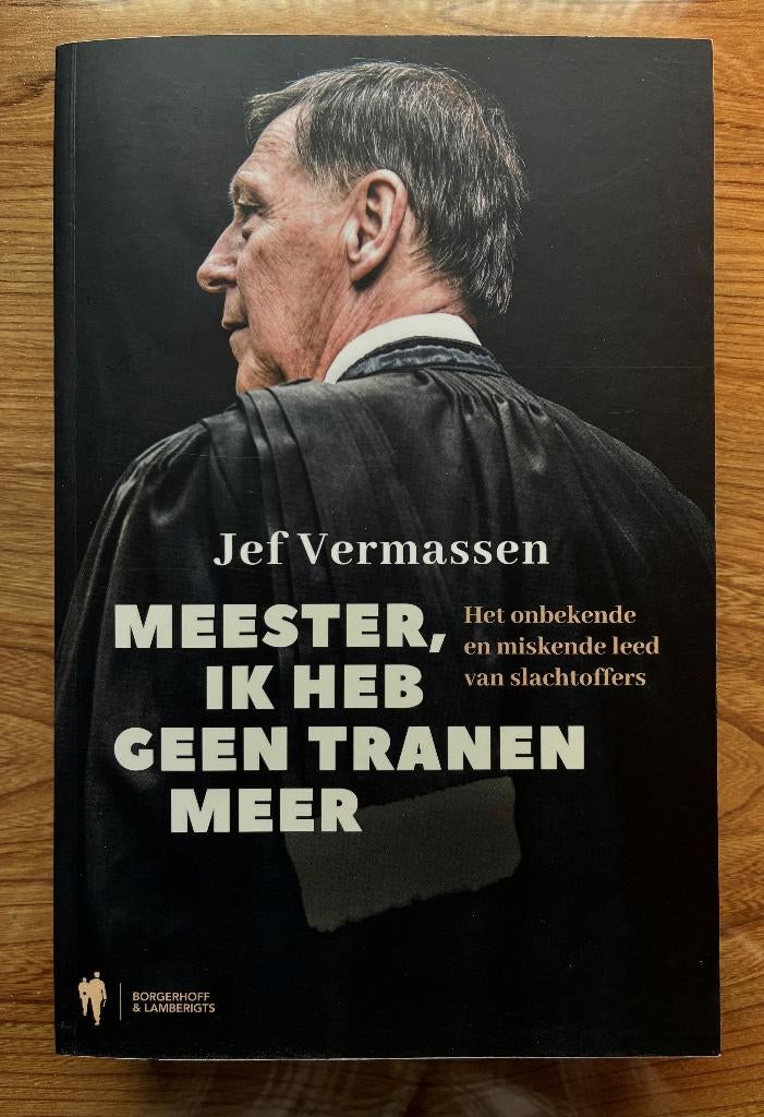 Meester, ik heb geen tranen meer. Jef Vermassen, Livres, Livres Autre, Neuf, Enlèvement