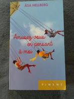 "Amusez-vous en pensant à moi" Asa Hellberg (2012) NEUF, Neuf, Enlèvement ou Envoi, Asa Hellberg, Europe autre