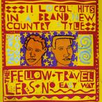 CD- The Fellow Travellers – No Easy Way, Ophalen of Verzenden