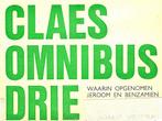 Ernest Claes OMNIBUS DRIE.Jerooom, -Kiki, -de Witte, Student, Boeken, Ophalen of Verzenden, Gelezen, Ernest Claes, België