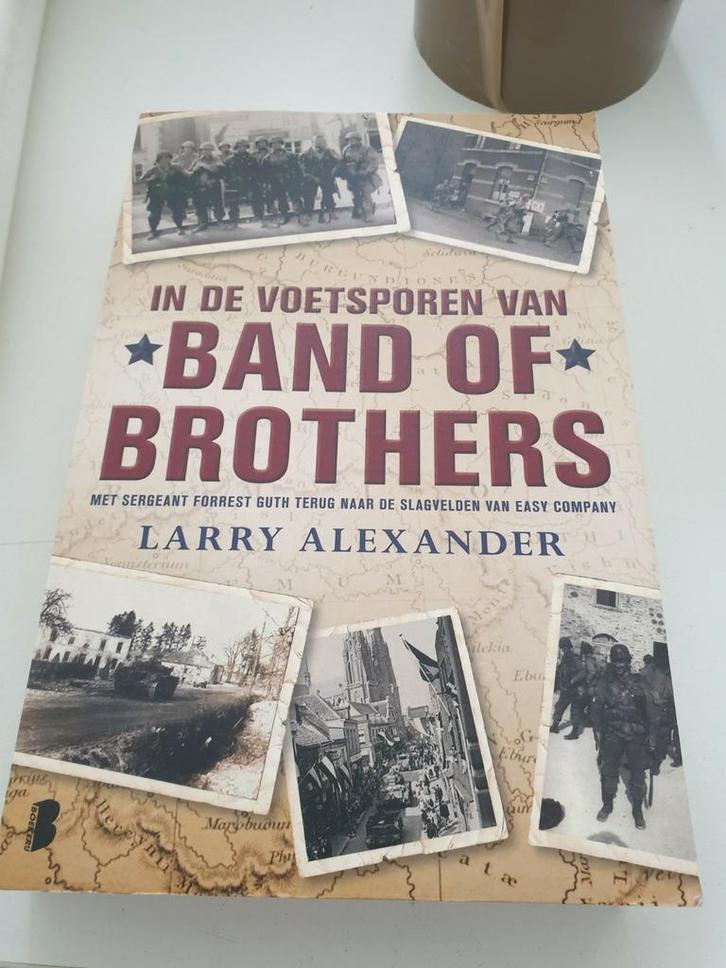 Larry Alexander - In de voetsporen van Band of Brothers, Boeken, Overige Boeken, Zo goed als nieuw, Ophalen of Verzenden
