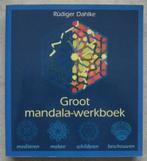 Groot mandala-werkboek, Boeken, Ophalen of Verzenden, Zo goed als nieuw, Rudiger Dahlke