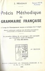 Précis méthodique de grammaire Française de J. Houziaux 1959, Livres, Livres d'étude & Cours, Utilisé, Enlèvement ou Envoi