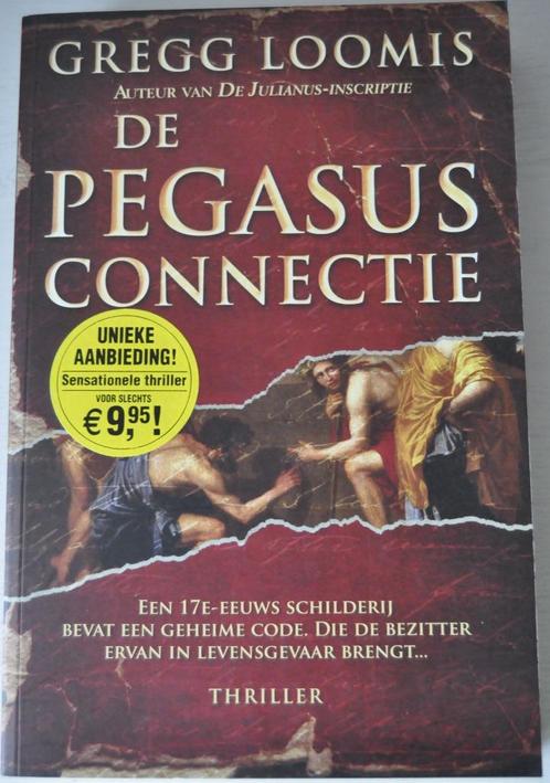 Gregg Loomis – De Pegasus Connectie, Boeken, Thrillers, Zo goed als nieuw, Amerika, Ophalen of Verzenden