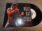 7" van Billy Ray Cyrus, 7 inch, Single, Ophalen of Verzenden, Zo goed als nieuw
