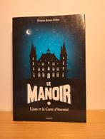 Le manoir 1 - Liam et la carte d'éternité, Ophalen of Verzenden, Zo goed als nieuw