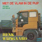 7"  Henk Wijngaard ‎– Met De Vlam In De Pijp, CD & DVD, Vinyles Singles, 7 pouces, En néerlandais, Utilisé, Enlèvement ou Envoi