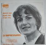 FRANCA - O ! IMPRESSARIO  7"SINGEL 1968 IN GOEDE STAAT !!!, Cd's en Dvd's, Vinyl | Nederlandstalig, Ophalen of Verzenden, Gebruikt