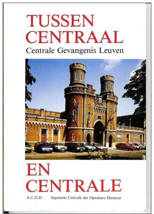 Boek: Leuven Tussen centraal en centrale Gevangenis, Boeken, Geschiedenis | Stad en Regio, Gelezen, Ophalen of Verzenden