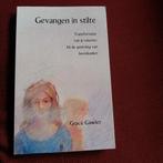 Gevangen in stilte Grace Gawler, Boeken, Ophalen of Verzenden, Zo goed als nieuw