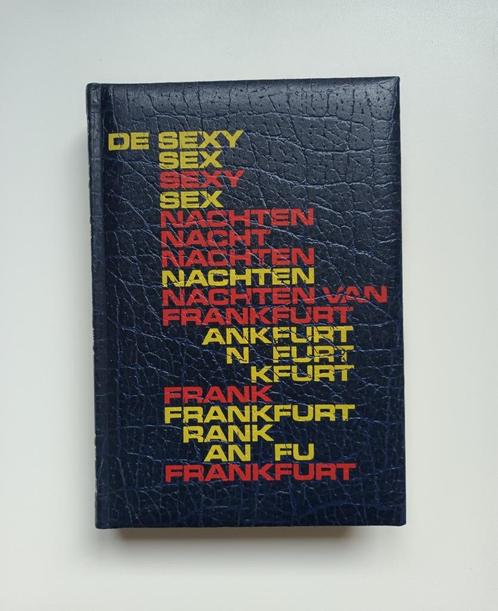 De sexy nachten van Frankfurt (Günther Horst), Livres, Livres Autre, Comme neuf, Enlèvement ou Envoi