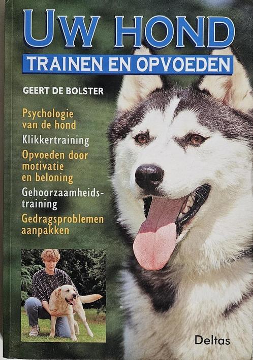 Uw hond trainen en opvoeden - Geert de Bolster - 2000, Boeken, Dieren en Huisdieren, Zo goed als nieuw, Honden, Ophalen of Verzenden