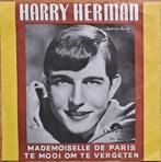 Harry Herman – Mademoiselle De Paris ( 1967 Belpop 45T ), Cd's en Dvd's, Pop, Ophalen of Verzenden