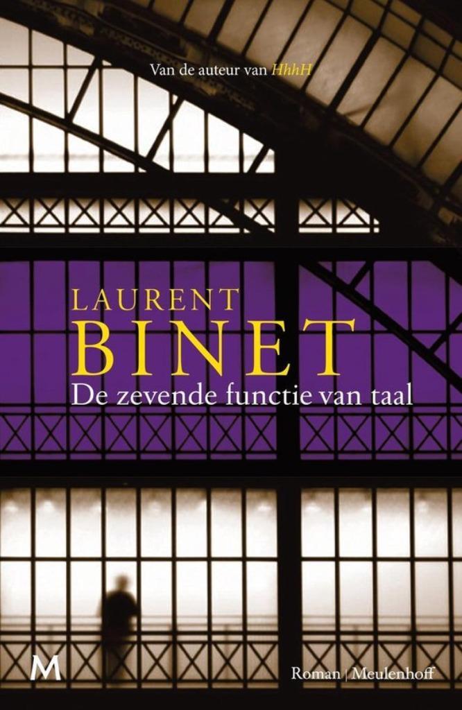 Te Koop Boek DE ZEVENDE FUNCTIE VAN TAAL Laurent Binet, Boeken, Romans, Zo goed als nieuw, Europa overig, Ophalen of Verzenden