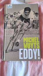 Eddy! - Michel Wuyts Hardcover boek, Boeken, Nieuw, Lopen en Fietsen, Michel Wuyts, Ophalen of Verzenden