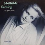 LP/ Mathilde Santing - Sortir de ce rêve, Comme neuf, Enlèvement ou Envoi