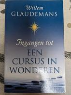 Willem Glaudemans - Ingangen tot een cursus in wonderen, Boeken, Ophalen of Verzenden, Zo goed als nieuw, Willem Glaudemans