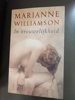Marianne Williamson in vrouwelijkheid, Livres, Conseil, Aide & Formation, Enlèvement ou Envoi