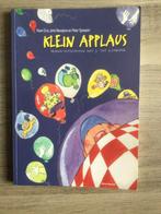 Klein applaus, Boeken, Kinderboeken | Kleuters, Ophalen of Verzenden, Gelezen