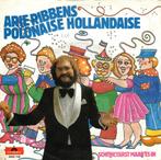 Arie Ribbens - Polonaise Hollandaise, Cd's en Dvd's, 7 inch, Single, Ophalen of Verzenden, Zo goed als nieuw