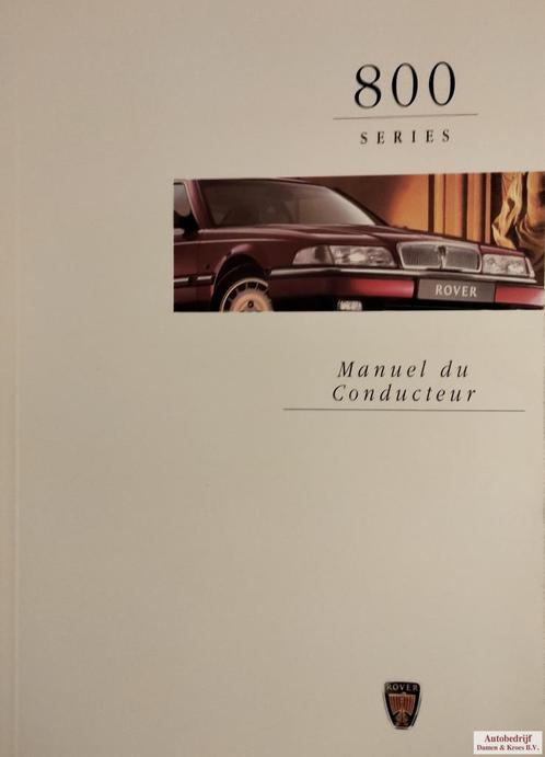 Handboek Rover 800 serie instructieboekje RCL0196FRE (Franst, Autos : Divers, Modes d'emploi & Notices d'utilisation, Enlèvement ou Envoi